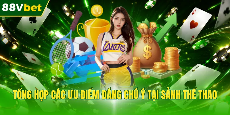 Tổng hợp các ưu điểm đáng chú ý tại sảnh thể thao